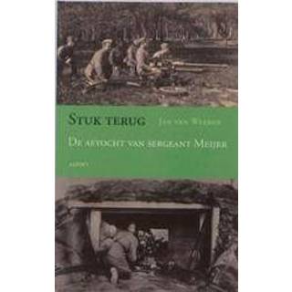 👉 Stuk terug. de aftocht van sergeant Meijer, Weeren, Jan van, Paperback 9789461530431