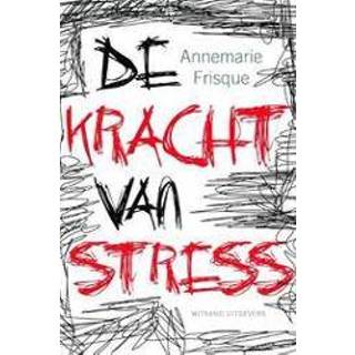 👉 Springplank De kracht van stress. stress als naar gezonheid en geluk, Frisque, Anne-Marie, Paperback 9789490382520