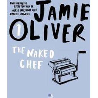 👉 The Naked chef. Jamie Oliver, Paperback 9789021550350