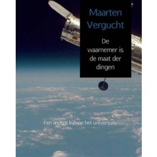 👉 Boek Maarten Vergucht De waarnemer is maat der dingen - (9402124357) 9789402124354