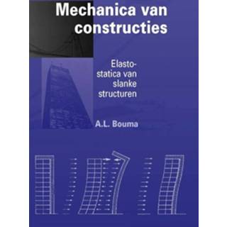 👉 Mechanica van constructies - eBook A.L. Bouma (9065621024) 9789065621023