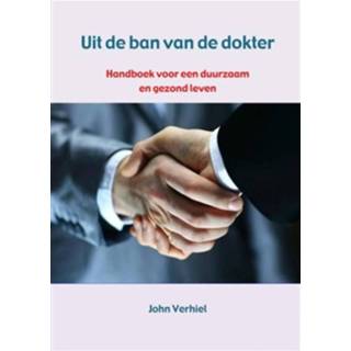 👉 Boek John Verhiel Uit de ban van dokter - (9402131930) 9789402131932