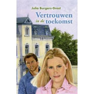 👉 Julia Burgers-Drost Vertrouwen in de toekomst - eBook (905977969X) 9789059779693