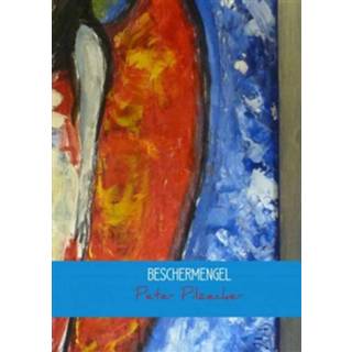 👉 Beschermengel Peter Pilzecker - eBook (940216300X) 9789402163001
