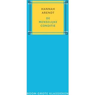 👉 Boek Hannah Arendt De menselijke conditie - (902440875X) 9789024408757