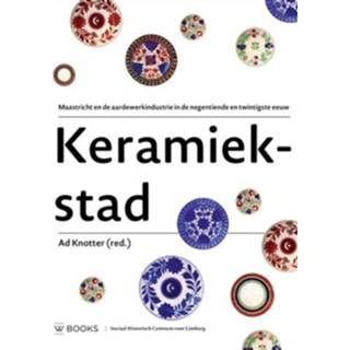 Boek regio Keramiekstad - Uitgeverij WBOOKS (9462581290) 9789462581296