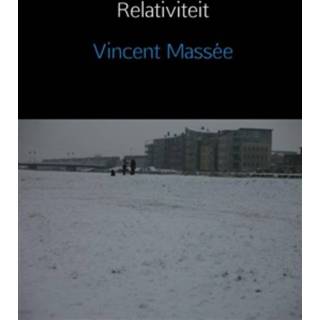 👉 Boek Vincent Massée Relativiteit - (9402130993) 9789402130997