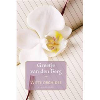 👉 Witte orchidee - eBook Greetje van den Berg (9020533681) 9789020533682