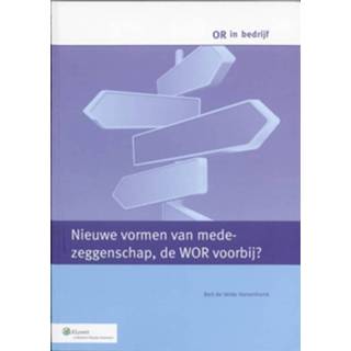 👉 Boek organisatie Nieuwe vormen van medezeggenschap, de WOR voorbij? - Bert Velde Harsenhorst (901307359X) 9789013073591