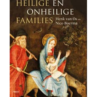 👉 Boek Cultuur > Beeldend Heilige en onheilige families - H.W. van Os (946003876X) 9789460038761