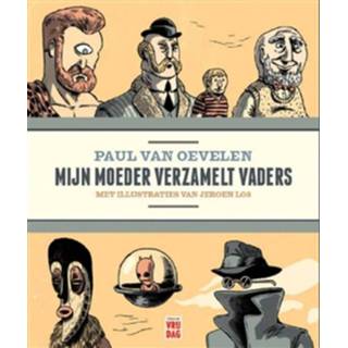 👉 Paul van Oevelen Mijn moeder verzamelt vaders - eBook (9460012264) 9789460012266