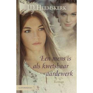 👉 Aardewerk Een mens is als kwetsbaar - eBook J.D. Heemskerk (940190460X) 9789401904605