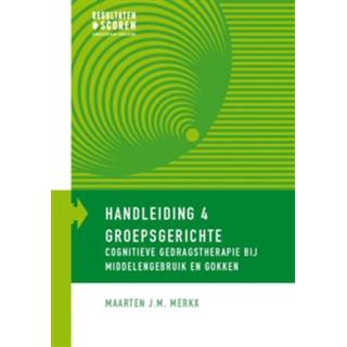 👉 Boek Maarten J.M. Merkx Groepsgerichte cognitieve gedragstherapie bij middelengebruik en gokken - (9492121069) 9789492121066