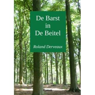 👉 Beitel Roland Derveaux De Barst in - Boek (9402127712) 9789402127713