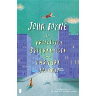 👉 John Boyne jongens De vreselijke belevenissen van Barnaby Brocket - eBook (9460235654) 9789460235658