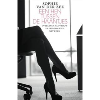 👉 Een hen tussen de haantjes - eBook Sophie van der Zee (9000348056) 9789000348053