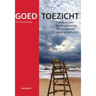 👉 Boek Dick Ruimschotel Goed toezicht - (9490463353) 9789490463359