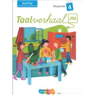 👉 Boek Spelling / Plusschrift Groep 4 Taalverhaal.nu - Hetty van den Berg (9006629499) 9789006629491