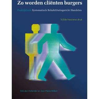 👉 Boek Dirk den Hollander Zo worden cliënten burgers - (9088506027) 9789088506024