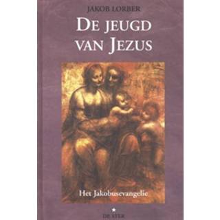 👉 Boek Jakob Lorber De jeugd van Jezus - (9065560599) 9789065560599