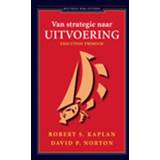 👉 Boek Robert S. Kaplan Van strategie naar uitvoering - (9047001249) 9789047001249