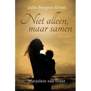 👉 Julia Burgers-Drost Niet alleen, maar samen - eBook (940190264X) 9789401902649