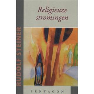 👉 Boek Rudolf Steiner Religieuze stromingen - (9490455695) 9789490455699