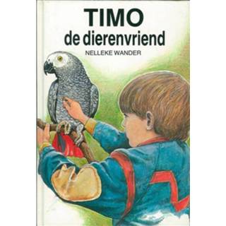 Nelleke Wander Timo de dierenvriend - eBook (9402900500) 9789402900507