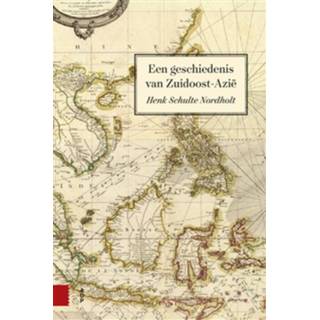 👉 Henk Schulte Nordholt Een geschiedenis van Zuidoost-Azië - eBook (9048532566) 9789048532568