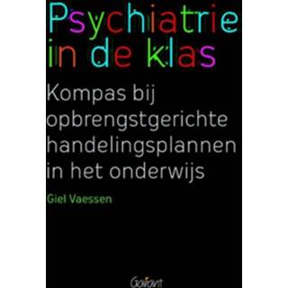 👉 Boek Giel Vaessen Psychiatrie in de klas - (904412899X) 9789044128994