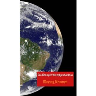 👉 Boek Marcel Kramer Een beknopte wereldgeschiedenis - (9402121773) 9789402121773