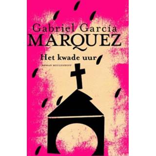 👉 Boek Gabriel García Márquez Het kwade uur - (902908703X) 9789029087032