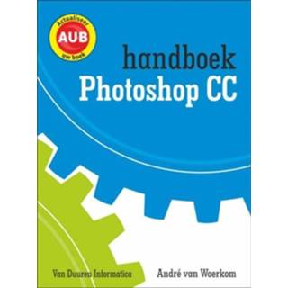 👉 Handboek André van Woerkom Adobe Photoshop CC - Boek (9059408829) 9789059408821