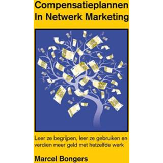 👉 Boek sales Marcel Bongers Compensatieplannen in netwerk marketing - (9077662332) 9789077662335