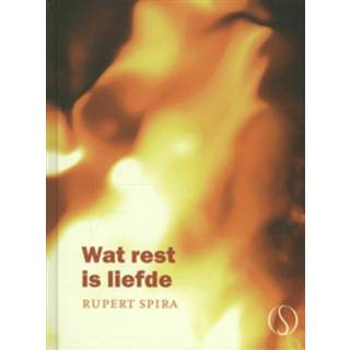 👉 Boek Rupert Spira Wat rest is liefde - (9491411179) 9789491411175