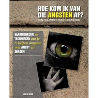 👉 Boek Lisa M. Schab Hoe kom ik van die angsten af? - (9085606071) 9789085606079