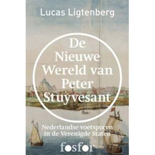 👉 Lucas Ligtenberg De nieuwe wereld van Peter Stuyvesant - eBook (9462250359) 9789462250352