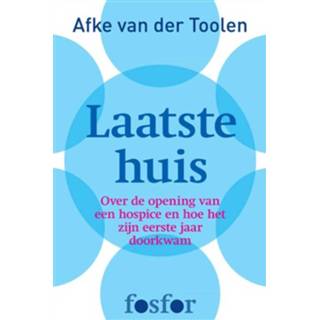 Laatste huis - eBook Afke van der Toolen (9462251959) 9789462251953