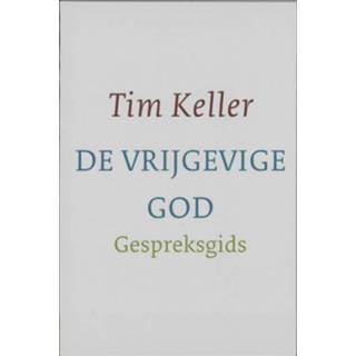 👉 Boek Tim Keller De vrijgevige God gespreksgids - (905194375X) 9789051943757