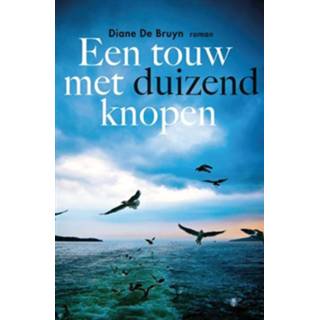 👉 Touw Diane De Bruyn Een met duizend knopen - eBook (9460422047) 9789460422041