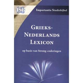 👉 Boek nederlands Importantia Publishing Grieks-Nederlands Lexicon op basis van Strong-coderingen - (9057191342) 9789057191343