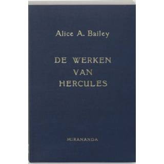 Bailey De werken van Hercules Boek nederlands 9062715990 Paperback A.A Boek nederlands De werken van Hercules - A.A. Bailey (9062715990) 9789062715992