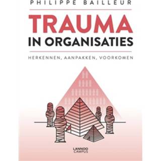 👉 Nederlands Philippe Bailleur Trauma in organisaties - eBook (9401443769) 9789401443760