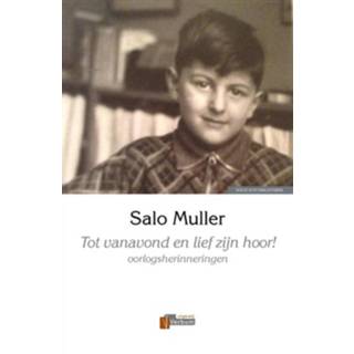 👉 Boek nederlands verbum Salo Muller Tot vanavond en lief zijn hoor! - (9074274706) 9789074274708