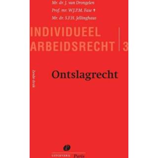 👉 Boek nederlands sociale zekerheidsrecht Ontslagrecht - J. van Drongelen (946251111X) 9789462511118