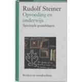 👉 Opvoeding en onderwijs. spirituele grondslagen, Steiner, Rudolf, Hardcover 9789060385463