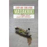 👉 Masiakriki - het lied van de rivier. poetisch reisverhaal met foto's over Surinaamse binnenland, Tjong-Ayong, C.A., Paperback 9789054291947