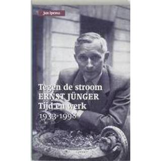 👉 Tegen de stroom. Ernst junger tijd en werk 1933-1998, J. Ipema, Paperback 9789075323474