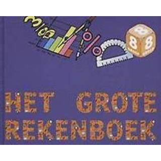 👉 Oefenboek leer Het grote rekenboek. leer- en voor groep 8, Hardcover 9789077990445