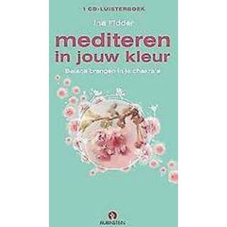 👉 Mediteren in jouw kleur. balans brengen je chakra's, Fidder, Ina, onb.uitv. 9789047620259